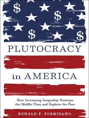 cover image of Plutocracy in America